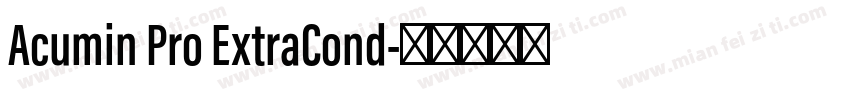 Acumin Pro ExtraCond字体转换